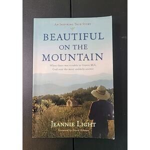 Beautiful on the Mountain: An Inspiring True Story - Paperback - VERY GOOD